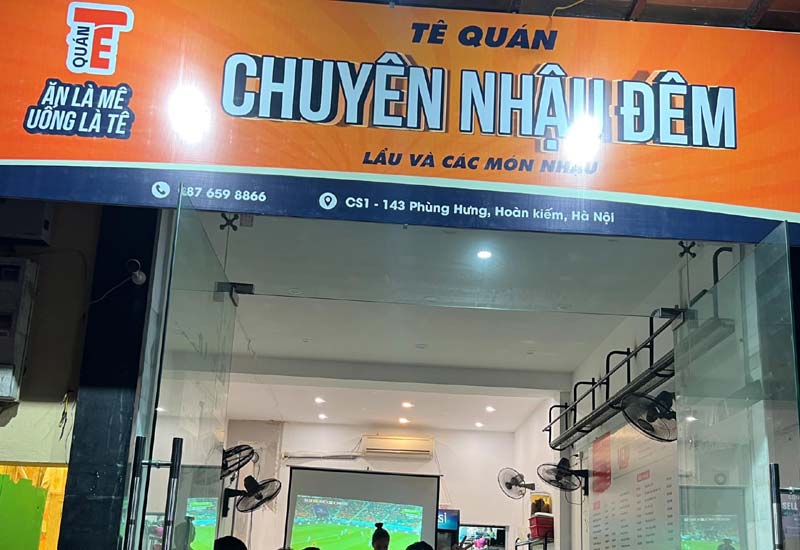 Tê Quán Chuyên nhậu đêm 143 Phùng Hưng, Hoàn Kiếm, Hà Nội